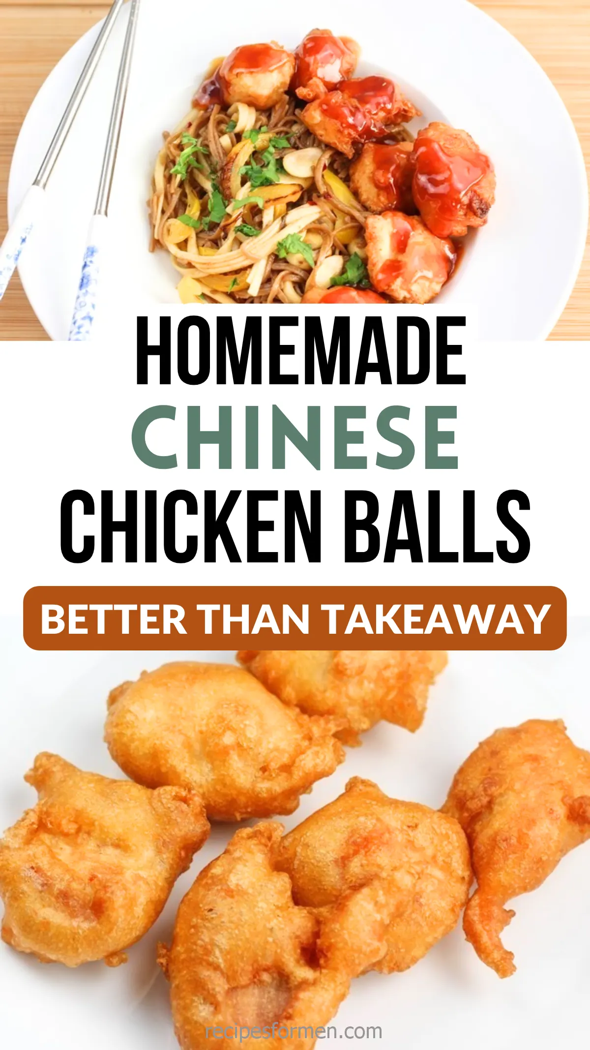 Homemade Chinese chicken balls with noodles, showcasing crispy texture and flavorful sauce, better than takeaway.
