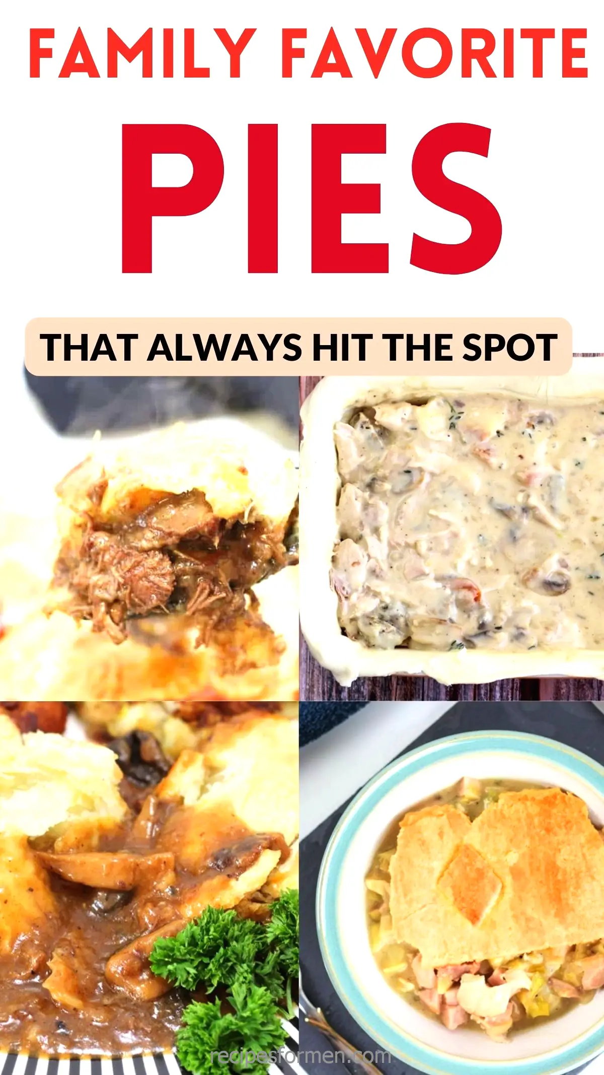 Collage of delicious family favorite pies, perfect comfort food that always hits the spot.