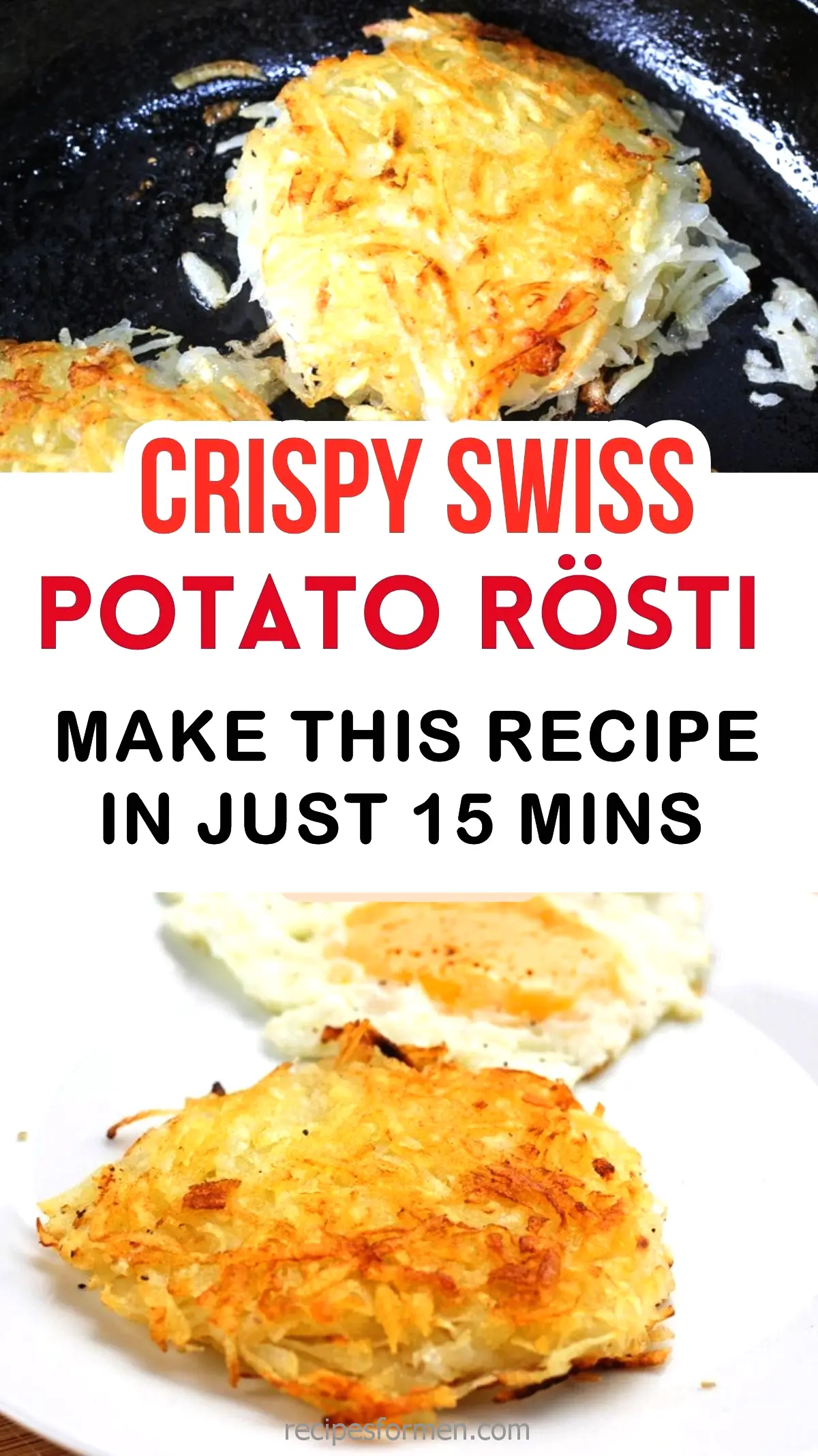 Crispy Swiss potato rösti in a skillet with text overlay recipe for 15-minute preparation.